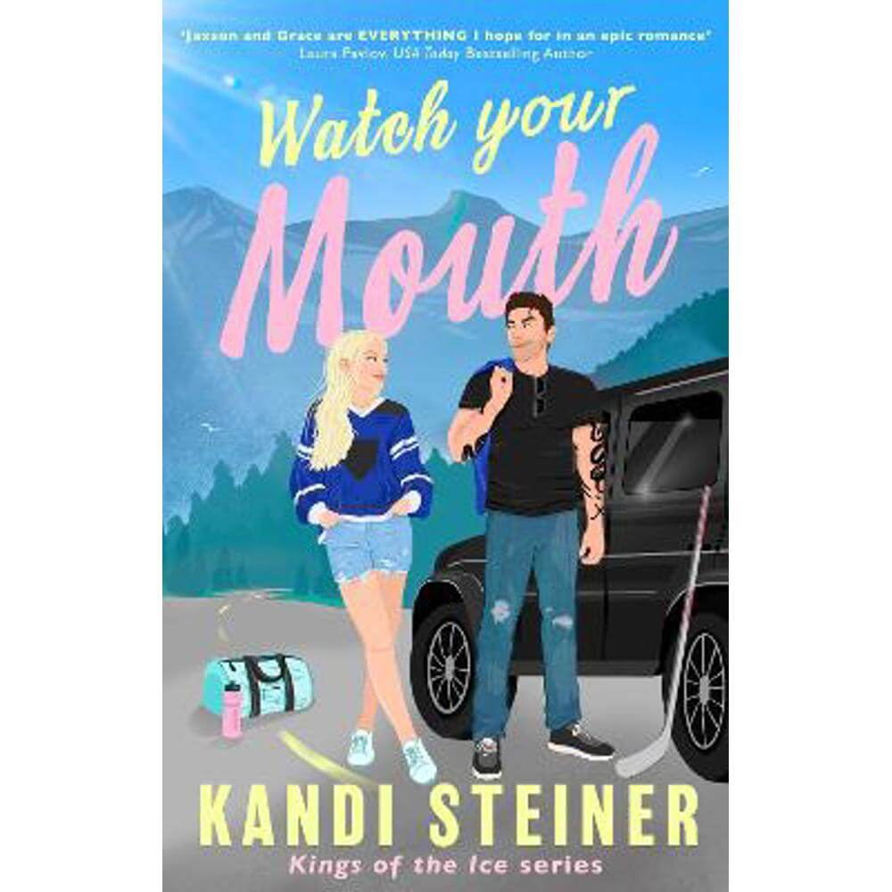 Watch Your Mouth (Paperback) - Kandi Steiner